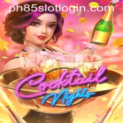 CocktailNights Game: A Spirited Adventure Featuring PH85.COM