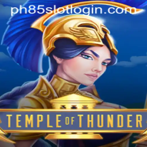 Exploring the Thrilling Adventure of TempleofThunder on PH85.COM